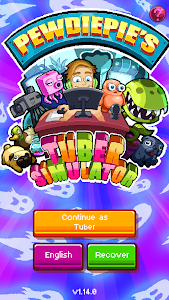 PewDiePie's Tuber Simulator  v1.14.0