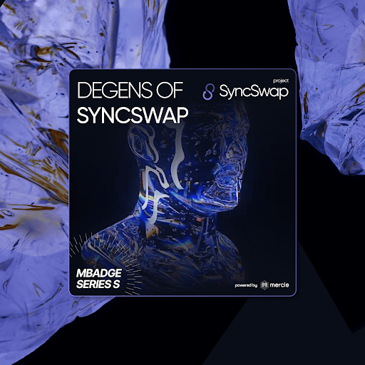 Degens Of SyncSwap MBADGE S 4192