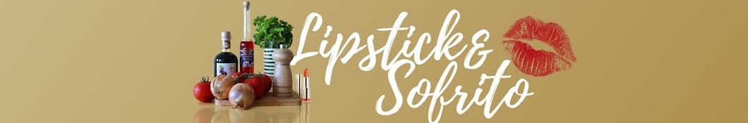 LIPSTICK & SOFRITO Banner