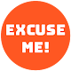 Download ExcuseMe! For PC Windows and Mac 1.0