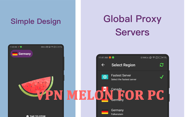 Install VPN Melon for PC,Windows,Mac,IOS