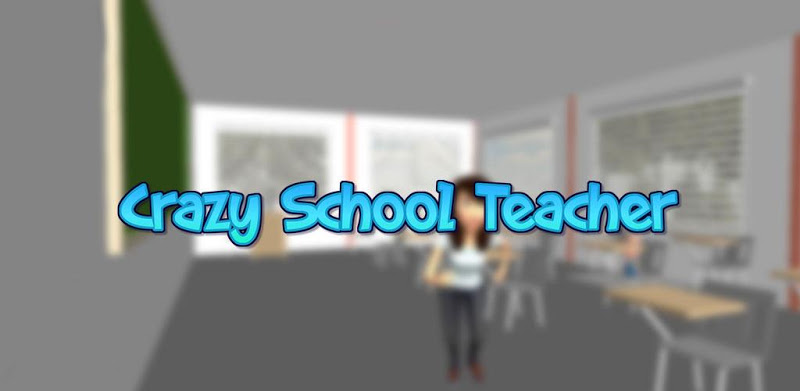 Hello Crazy Teacher 3D: Scary School Teacher Games