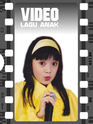 VIDEO LAGU ANAK