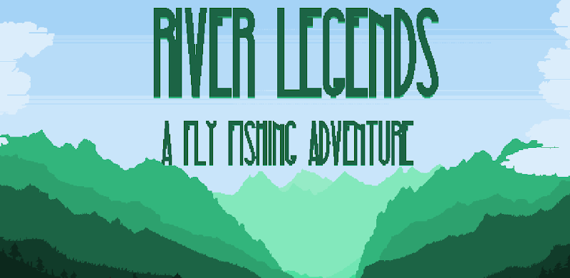 River Legends: A Fly Fishing Adventure Demo