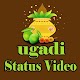 Download Ugadi Video Status 2019 For PC Windows and Mac 1.0