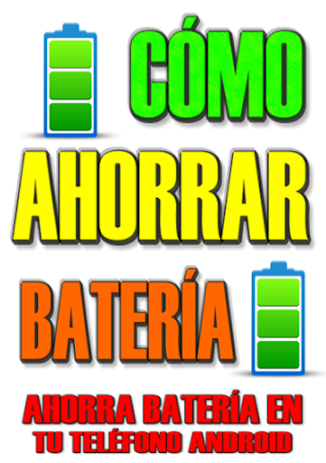 COMO AHORRAR BATERIA