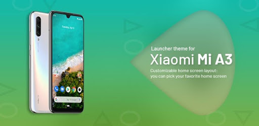 Theme for Xiaomi Mi A3