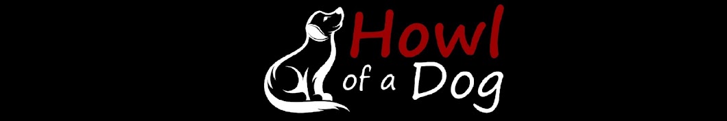 Howl Of A Dog Banner