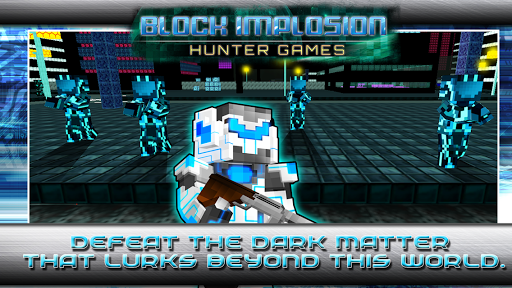 Block Implosion Hunter Games