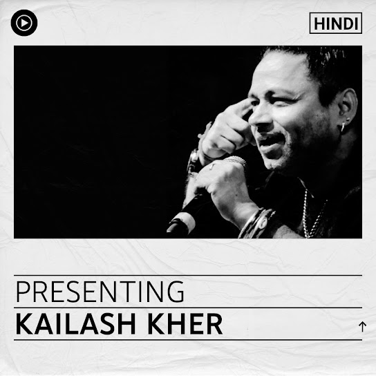Presenting Kailash Kher