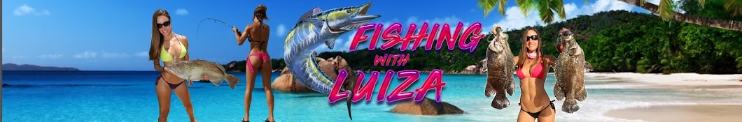 Fishing with Luiza Banner