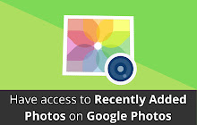 Recently Added Photos for Google Photos small promo image
