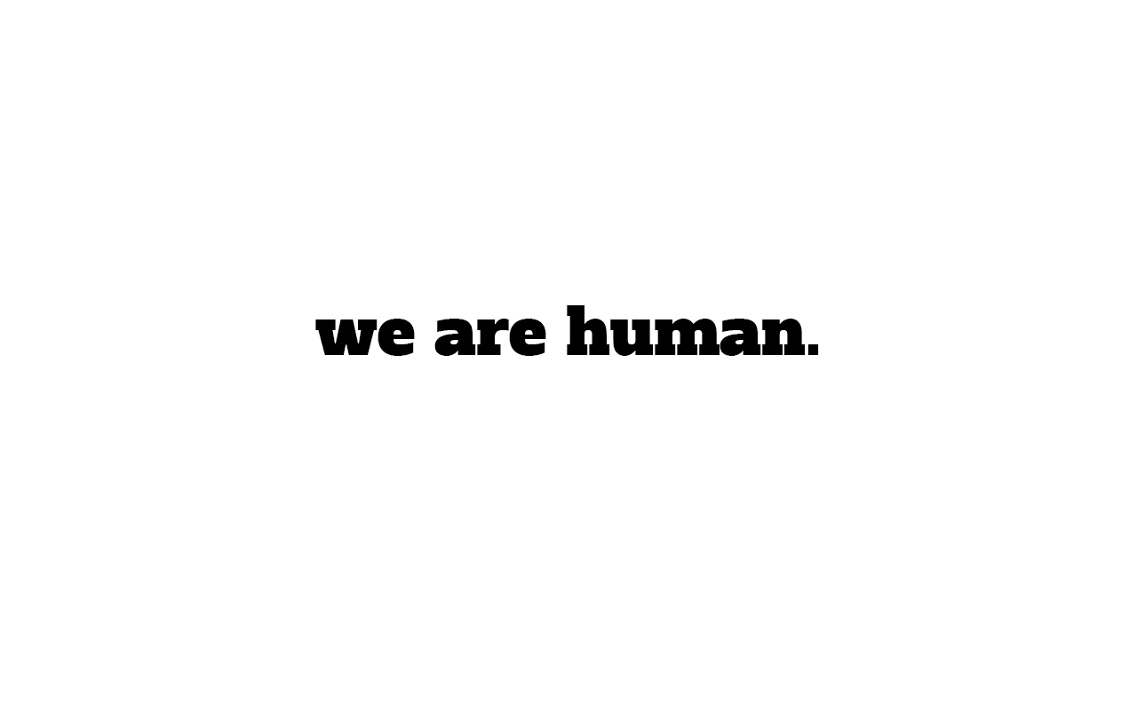 we are human. Preview image 3