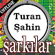 Download Turan Şahin For PC Windows and Mac 1.0