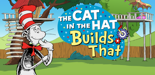 The Cat in the Hat Builds That