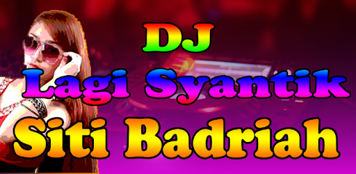 Dj Lagi Syantik Mp3 Offline Com Tuesdea Djlagisyantikmp3offline 1 0 0 Application Apkspc