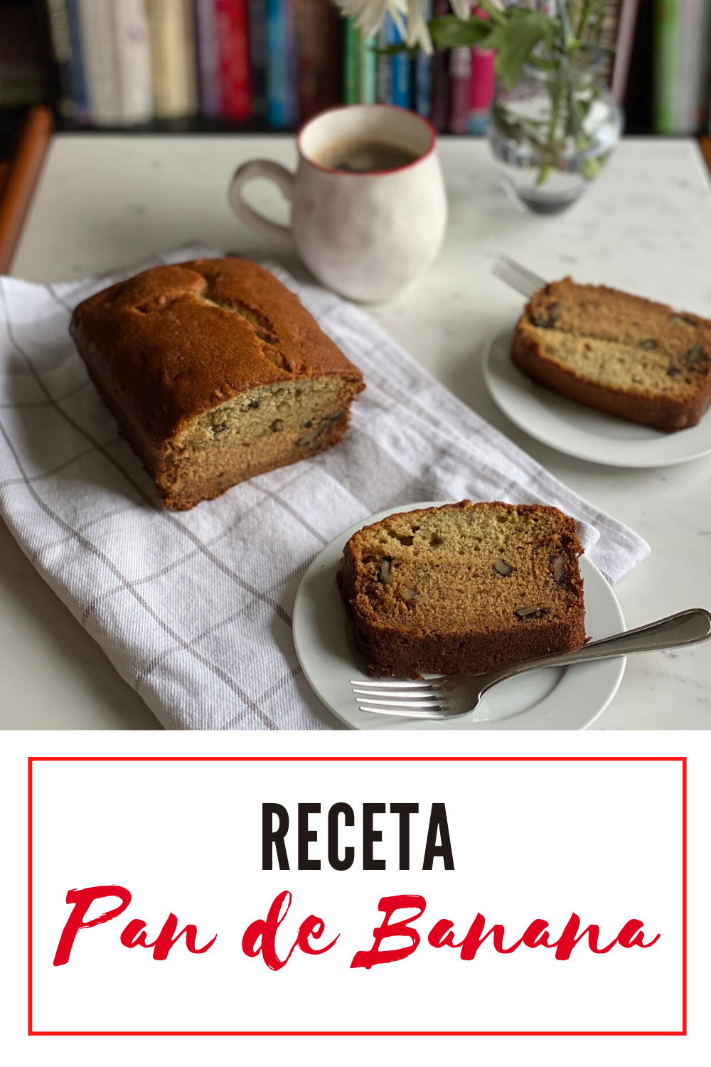 Receta Pan de Banana - Comiendo en la Ciudad