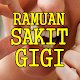 Download Ramuan Sakit Gigi Tradisional Yang Paling Manjur For PC Windows and Mac 5.5.5