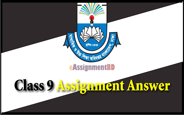 Assignment 2021 Answer Class 9,Class 8,7,6 