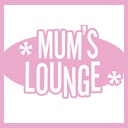 <Mum's Lounge Magazine For Mums>