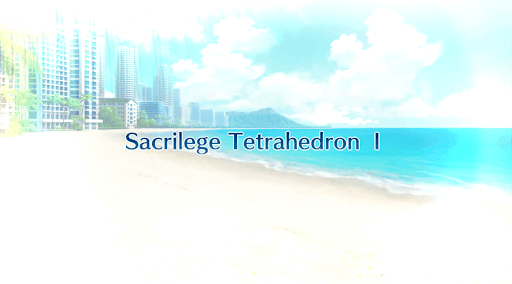 Sacrilege Tetrahedron Ⅰ