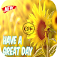 Download Have a Great Day Gif For PC Windows and Mac 1.0