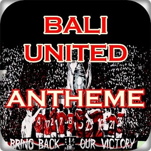 Download Bali United Antheme For PC Windows and Mac