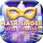 Cover Image of 下载 Mask Singer Voice Changer 1.1 APK