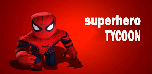 Download Superhero Tycoon The Roblox Mod Apk For Android Free - roblox superheroes tycoon