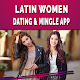 Download Latin Women Dating & Mingle App For PC Windows and Mac