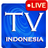 TV Indonesia Live - Aplikasi Nonton TV Streaming1.0.04
