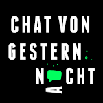 CHAT VON GESTERN NACHT Apk