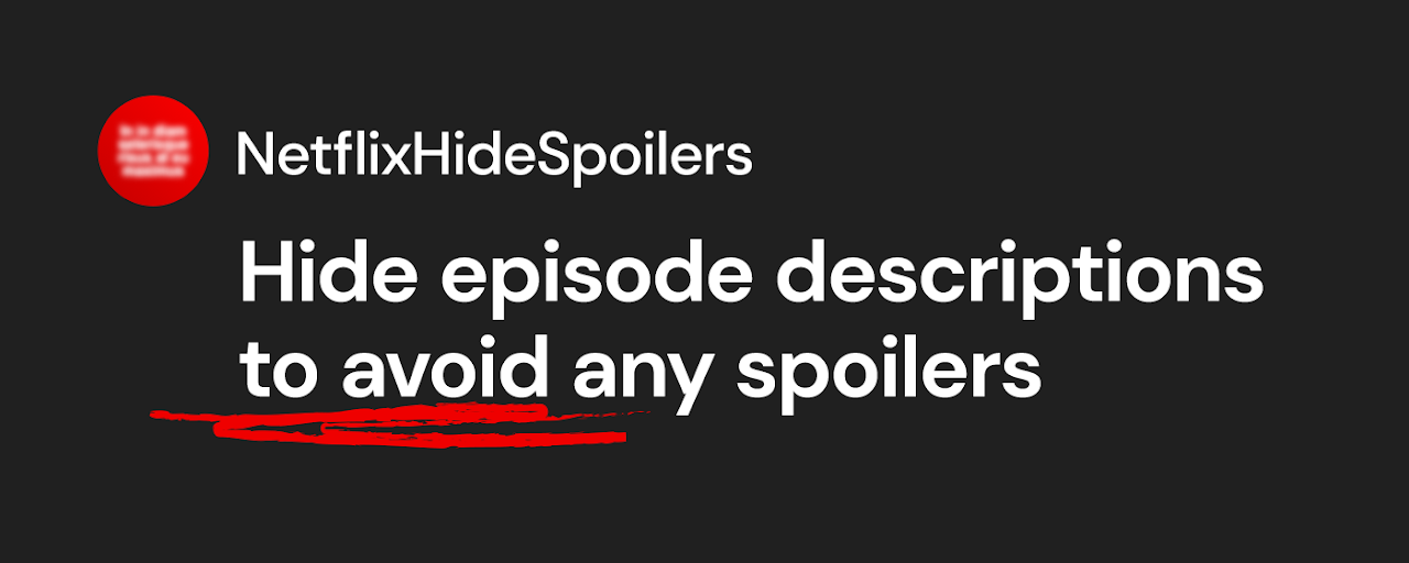 Netflix Hide Spoilers: no episode synopsis Preview image 2