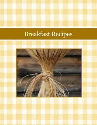 Breakfast Recipes