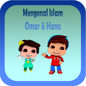 Download Mengenal Islam Omar & Hana For PC Windows and Mac