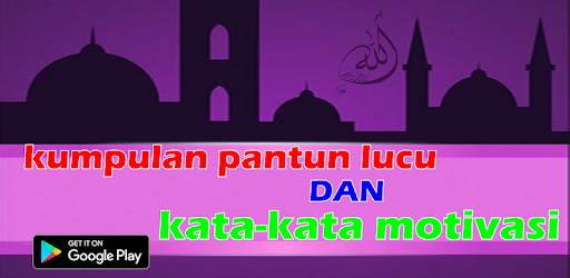 Free Gambar Kumpulan Pantun Lucu Dan Motivasi Apk App Free Download For Android Terupdate oleh Cikimm.com