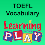 TOEFL Vocabulary - PLAY TO LEARN Apk