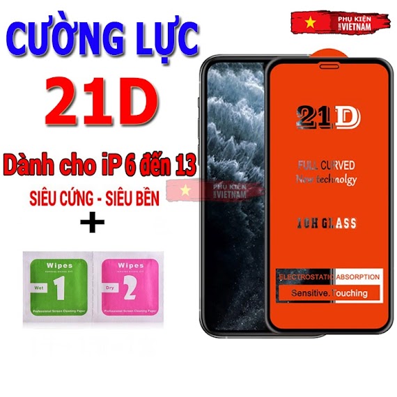 Kính Cường Lực Full Màn Hình Iphone 21D Dành Cho Iphone 6/ 6S/ 7/ 8 Plus/ X/ Xs/ 11/ 12/ 13 Promax