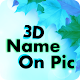 Download 3D Name On Pics For PC Windows and Mac 1.0