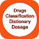 Drugs  (Classifications,Dosage & Dictionary) icon