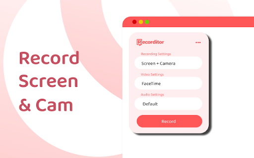 Recorditor: Record your browser