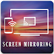 Download Screen Mirroring For PC Windows and Mac