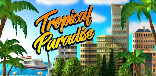 Tropic Paradise Sim: Town Buil