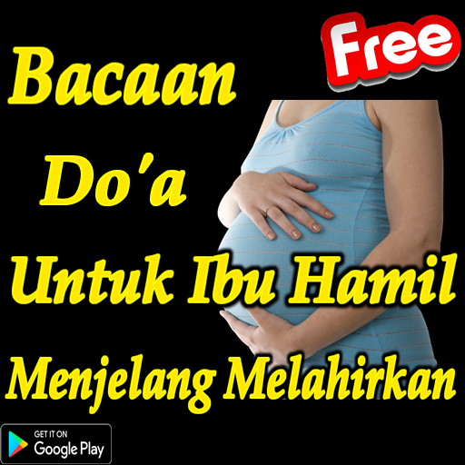 Bacaan Doa Untuk Ibu Hamil Menjelang Melahirkan Android Aplikasi Appagg
