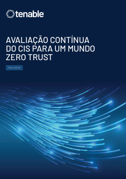 Avaliação contínua do CIS para um mundo de Zero Trust.