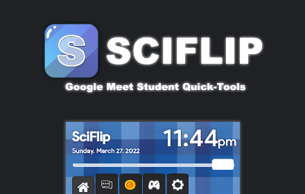 SciFlip - Google Meet Student Quick-Tools small promo image