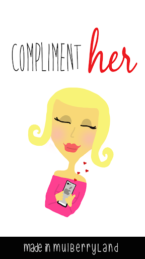 Compliment Her