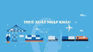 thuế xuất nhập khẩu