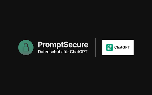PromptSecure: Datenschutz-Erweiterung für ChatGPT