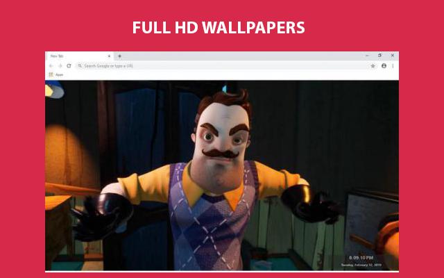 Hello Neighbor Wallpapers and New Tab